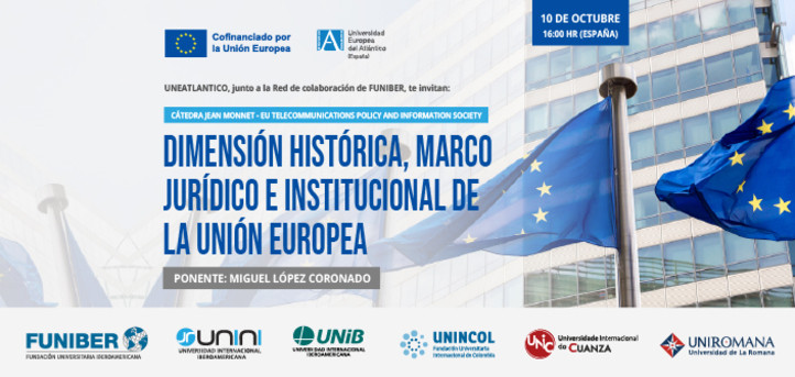 UNEATLANTICO organiza webinar “Dimensão histórica, quadro jurídico e institucional da União Europeia”