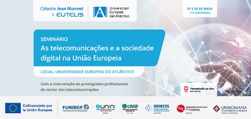 FUNIBER organiza o seminário online “Telecomunicações e sociedade digital na União Europeia”