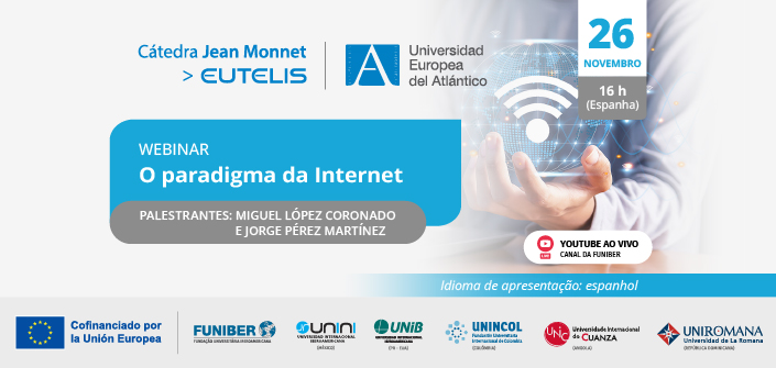 UNEATLANTICO organiza o webinar “O paradigma da Internet”