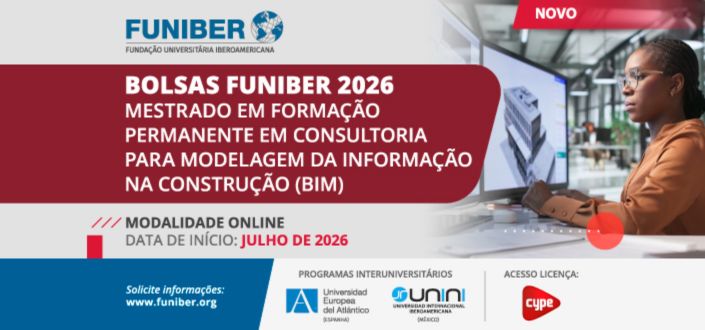 UNEATLANTICO oferece o Mestrado em Consultoria BIM para formar especialistas em modelação digital de projetos de construção